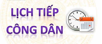 Lịch tiếp công dân định kỳ tháng 8 năm 2025 (Tuần 3)